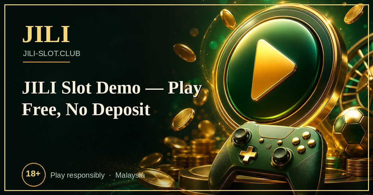 JILI Slot Demo — Play Free, No Deposit
