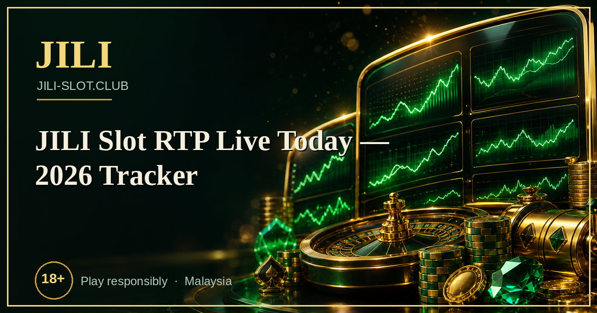 JILI Slot RTP Live Today — 2026 Tracker